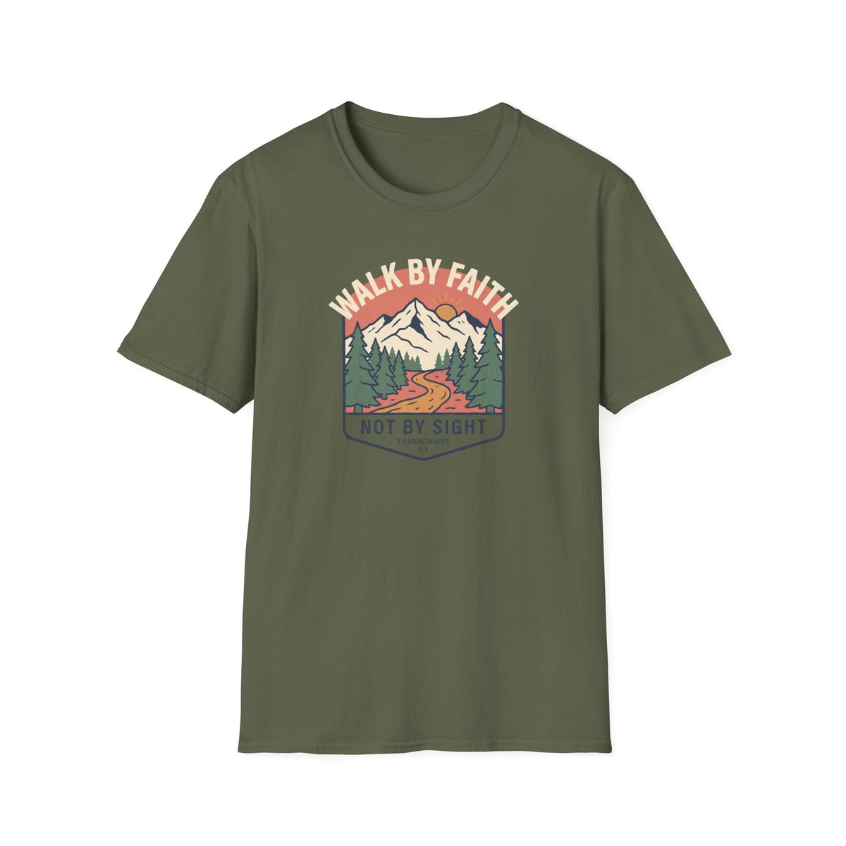 Walk by Faith Not by Sight T-Shirt