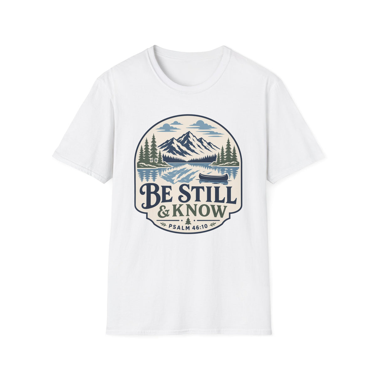 Be Still and Know T-Shirt