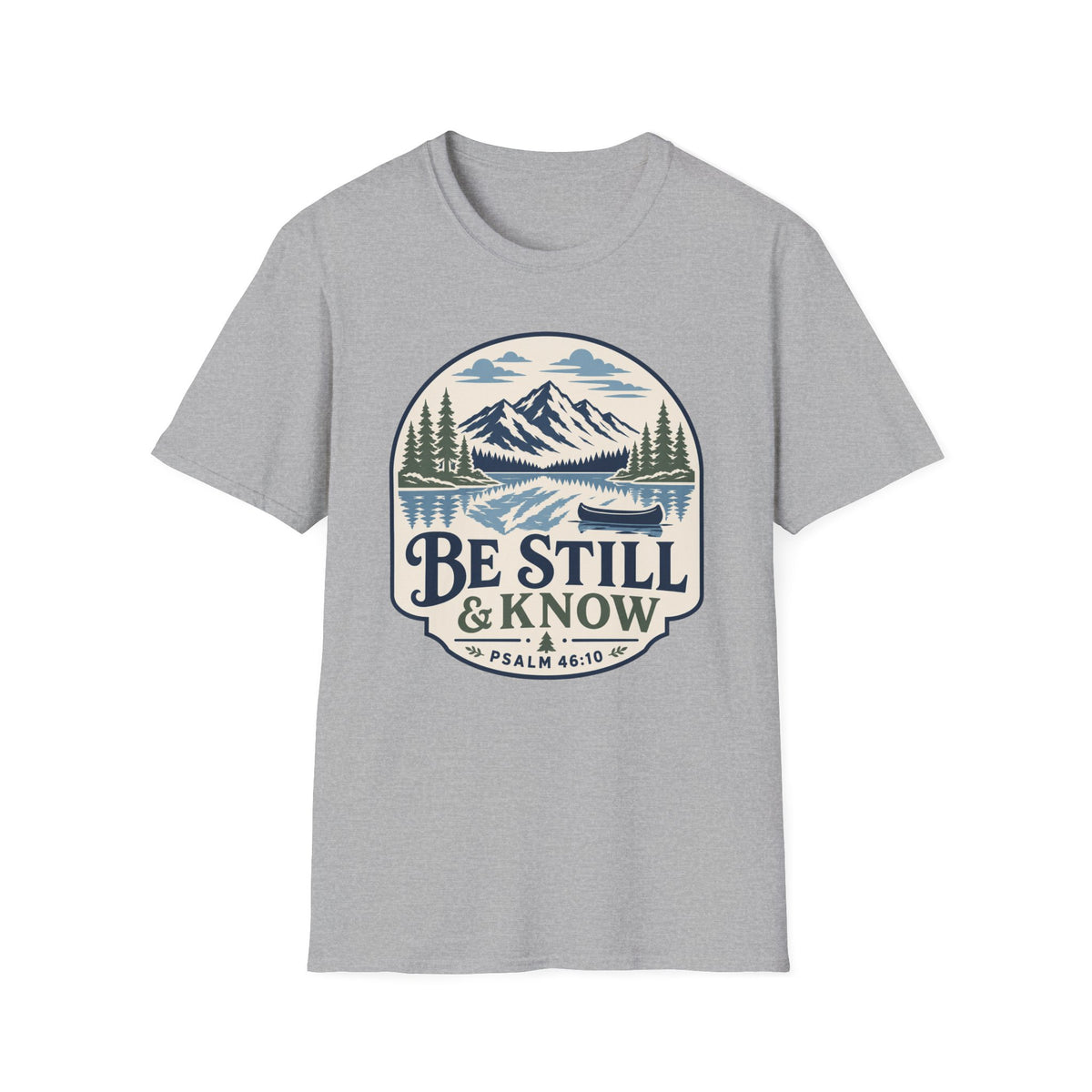 Be Still and Know T-Shirt