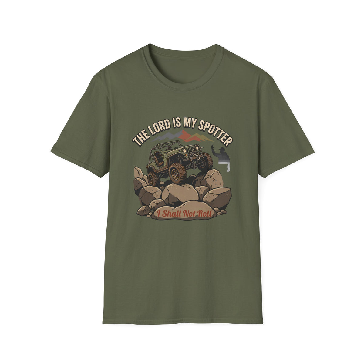 The Lord is My Spotter - I Shall Not Roll T-Shirt