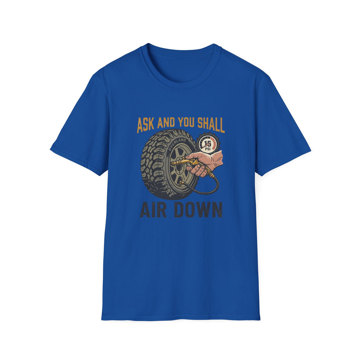 Ask and You Shall Air Down T-Shirt
