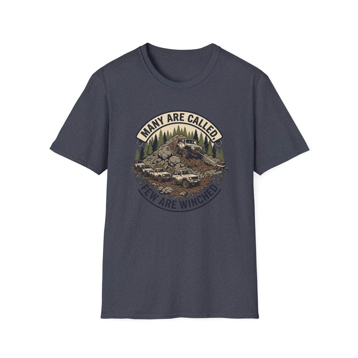 Few are Winched T-Shirt