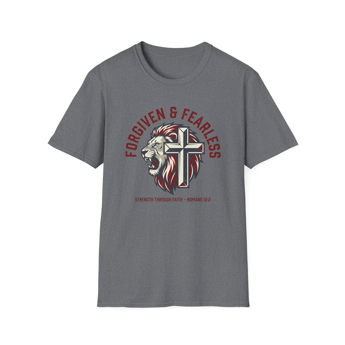 Forgiven and Fearless T-Shirt