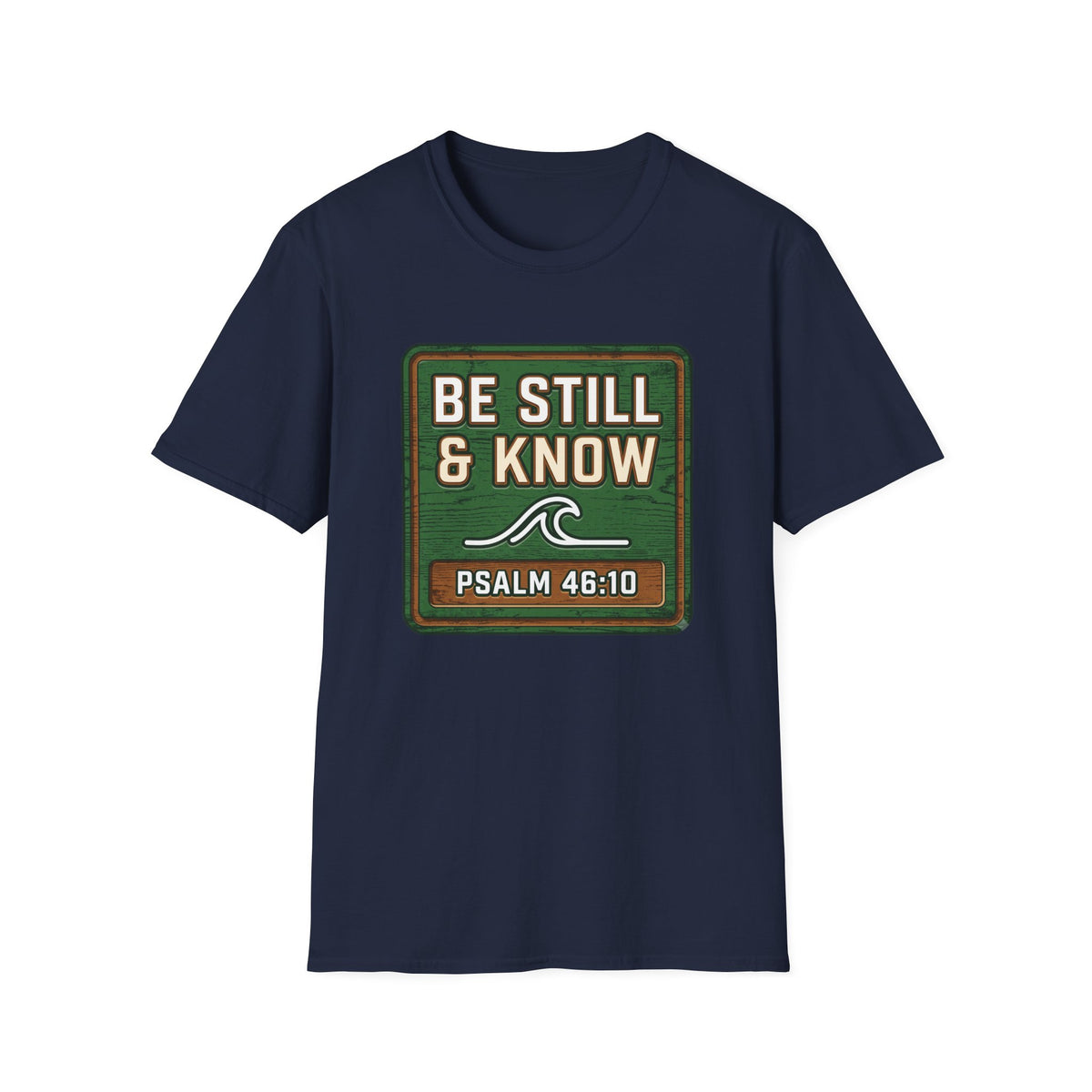 Be Still and Know - Wave T-Shirt