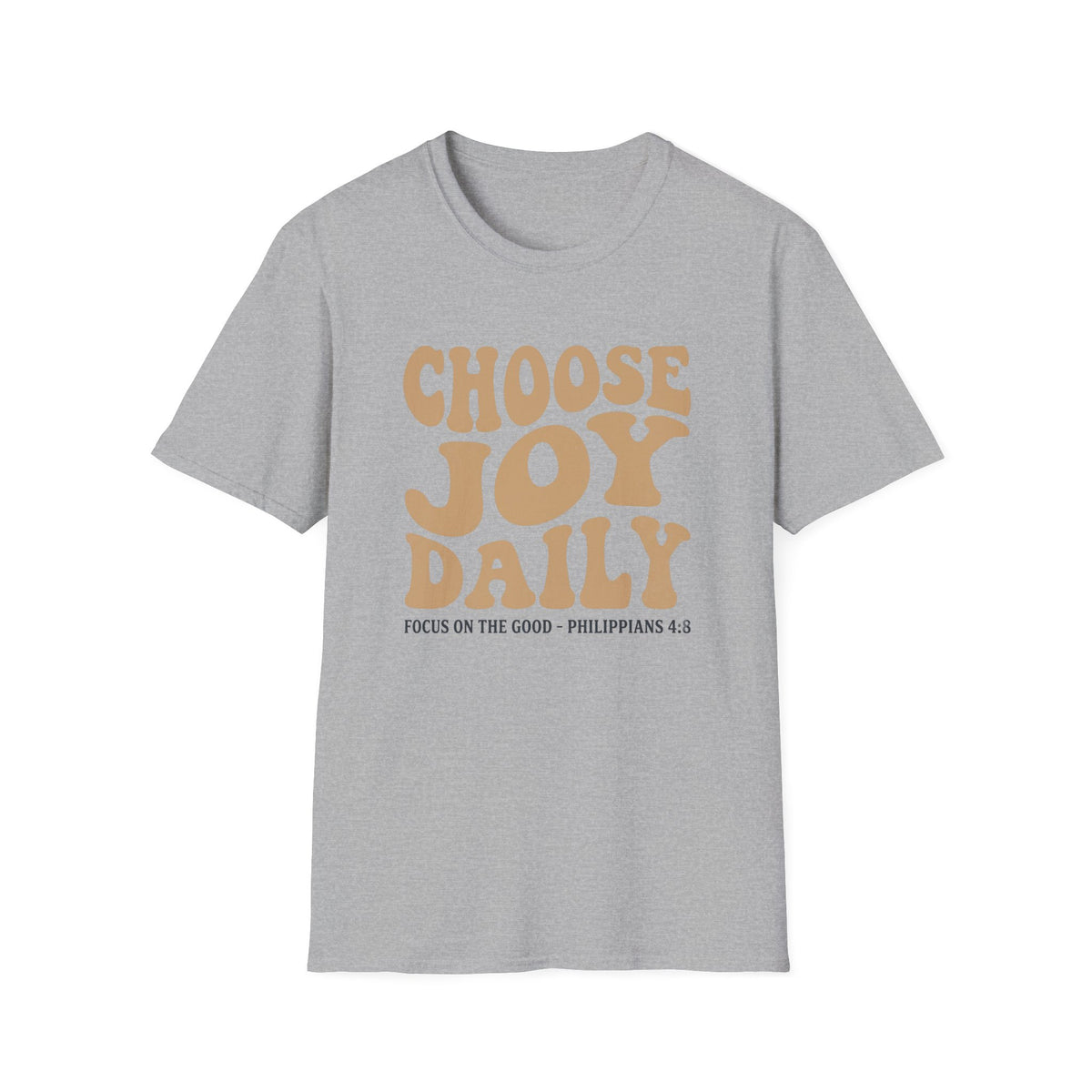 Choose Joy Daily T-Shirt