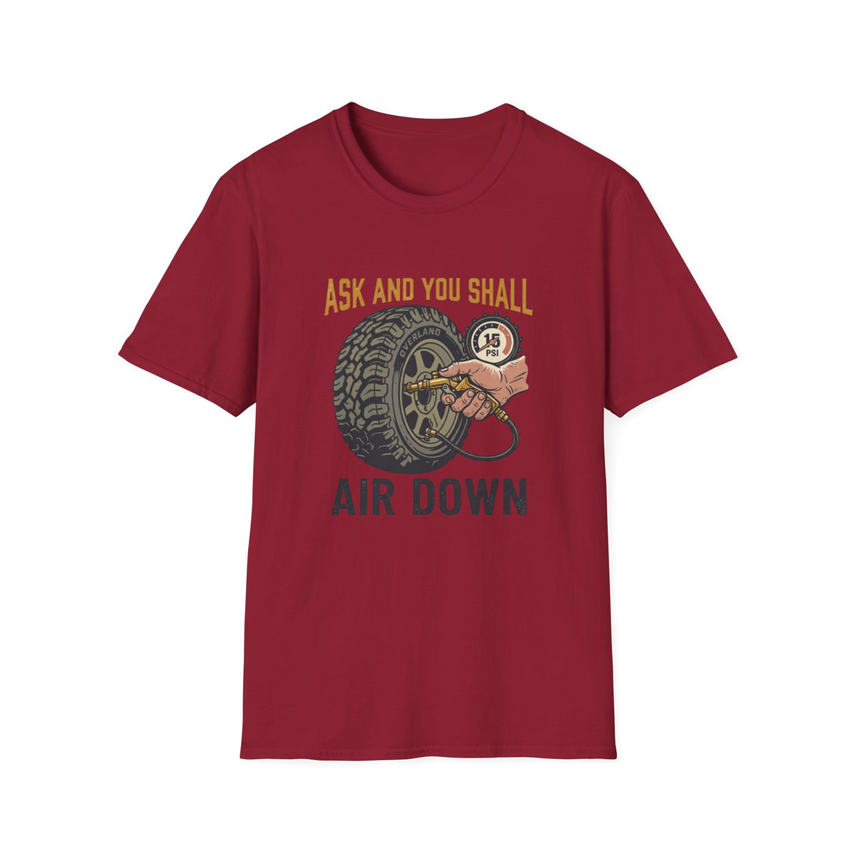Ask and You Shall Air Down T-Shirt