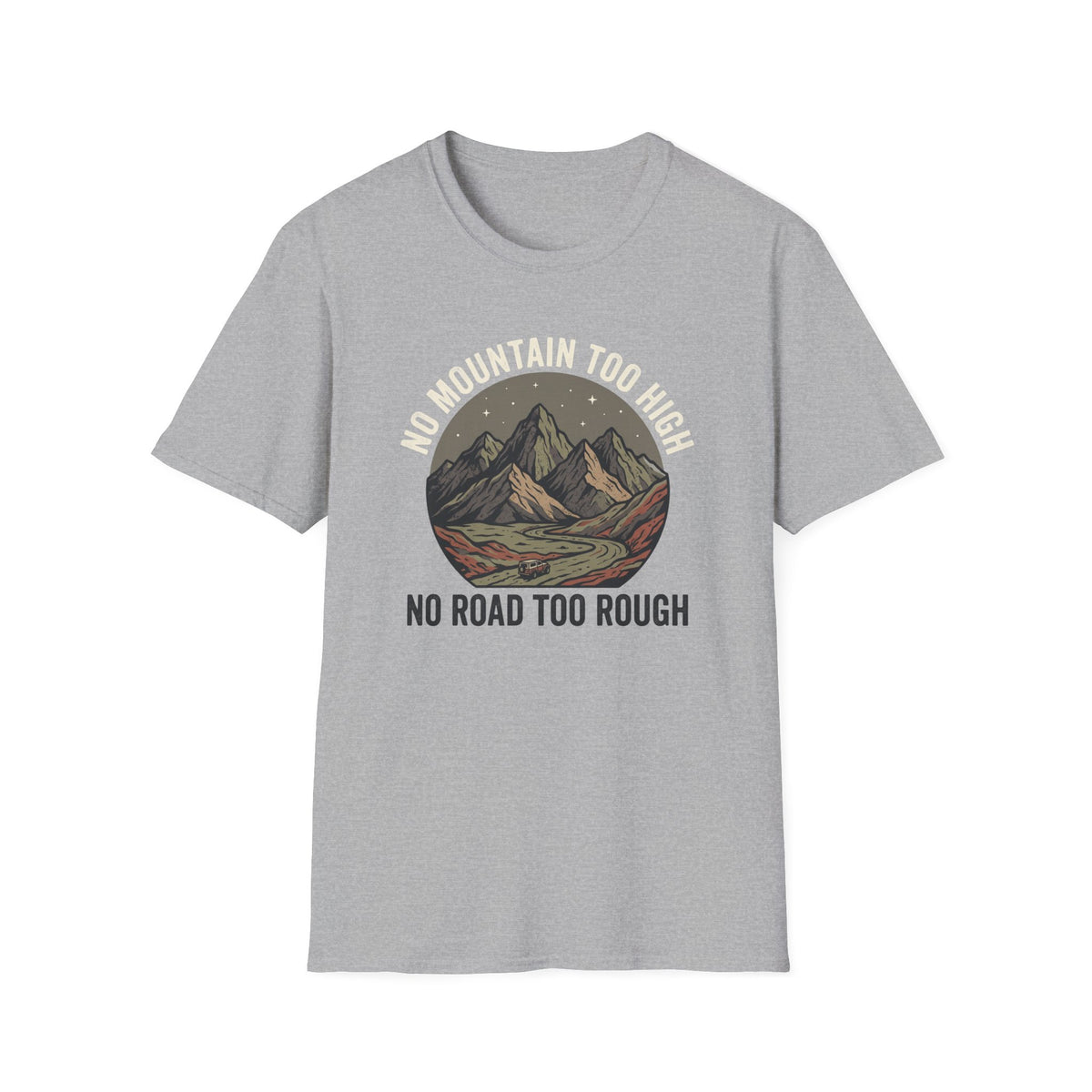 No Mountain Too High T-Shirt