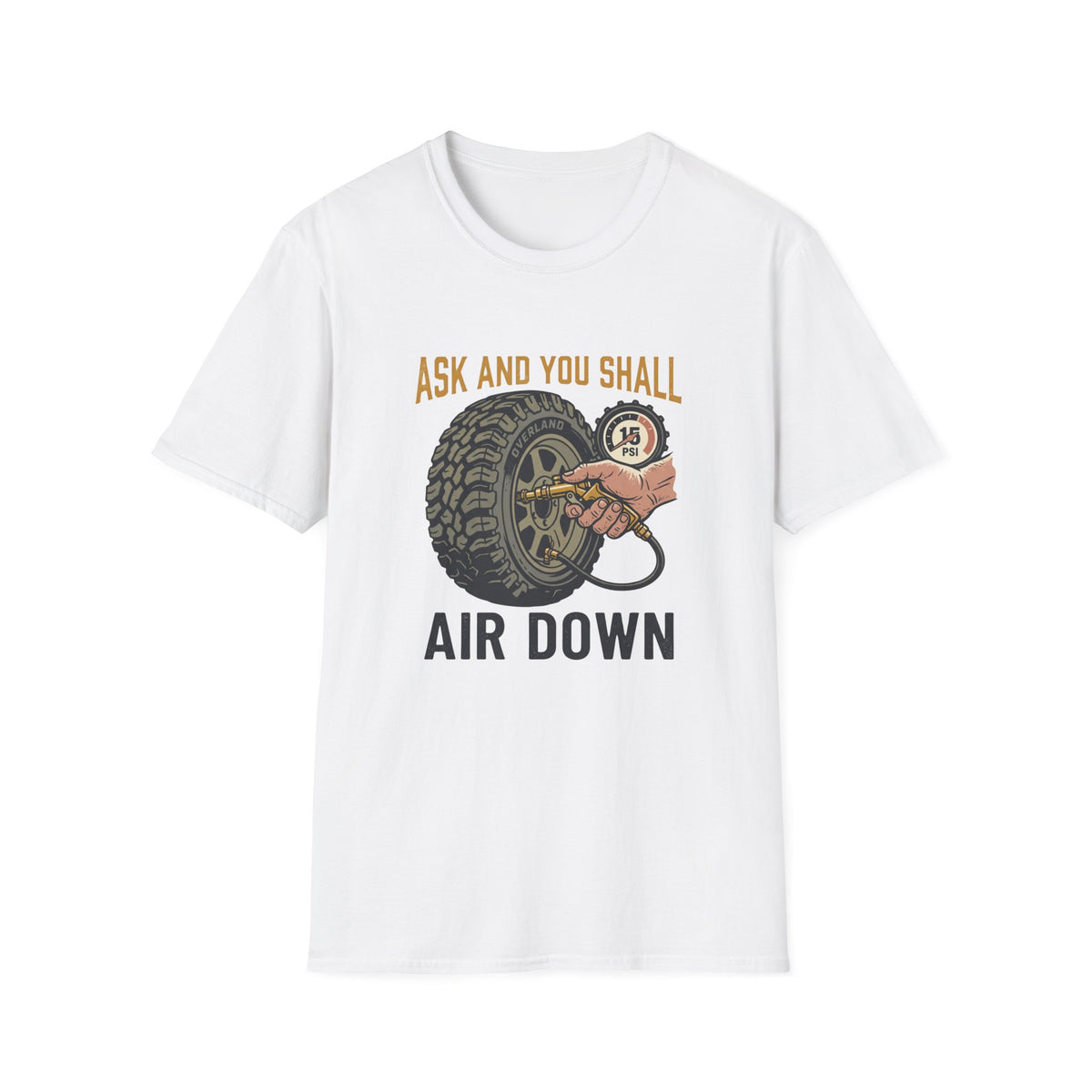 Ask and You Shall Air Down T-Shirt