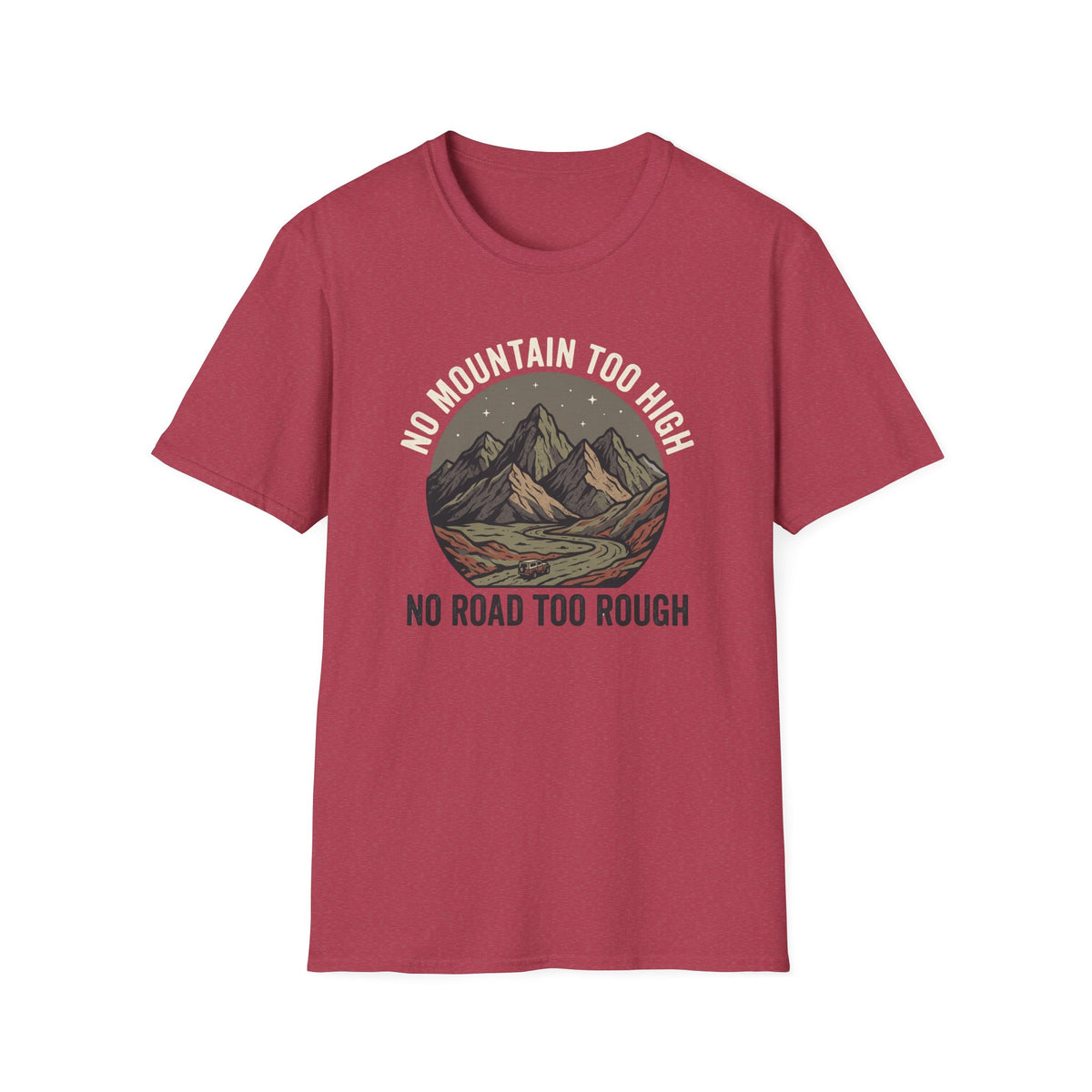 No Mountain Too High T-Shirt