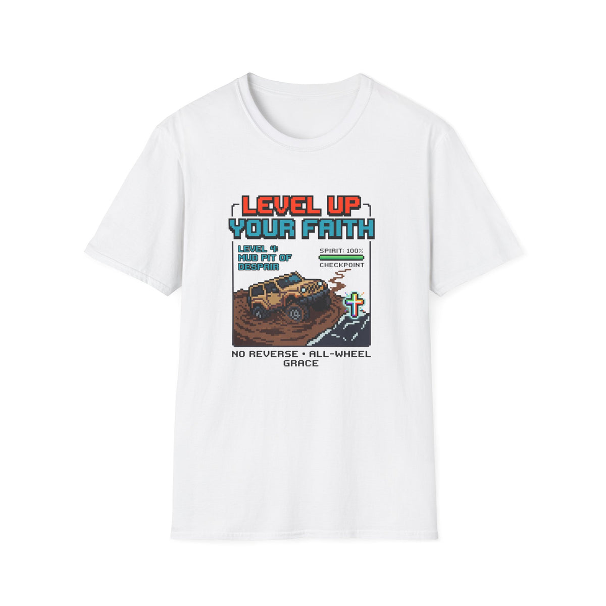 Level Up Your Faith - Mud T-Shirt