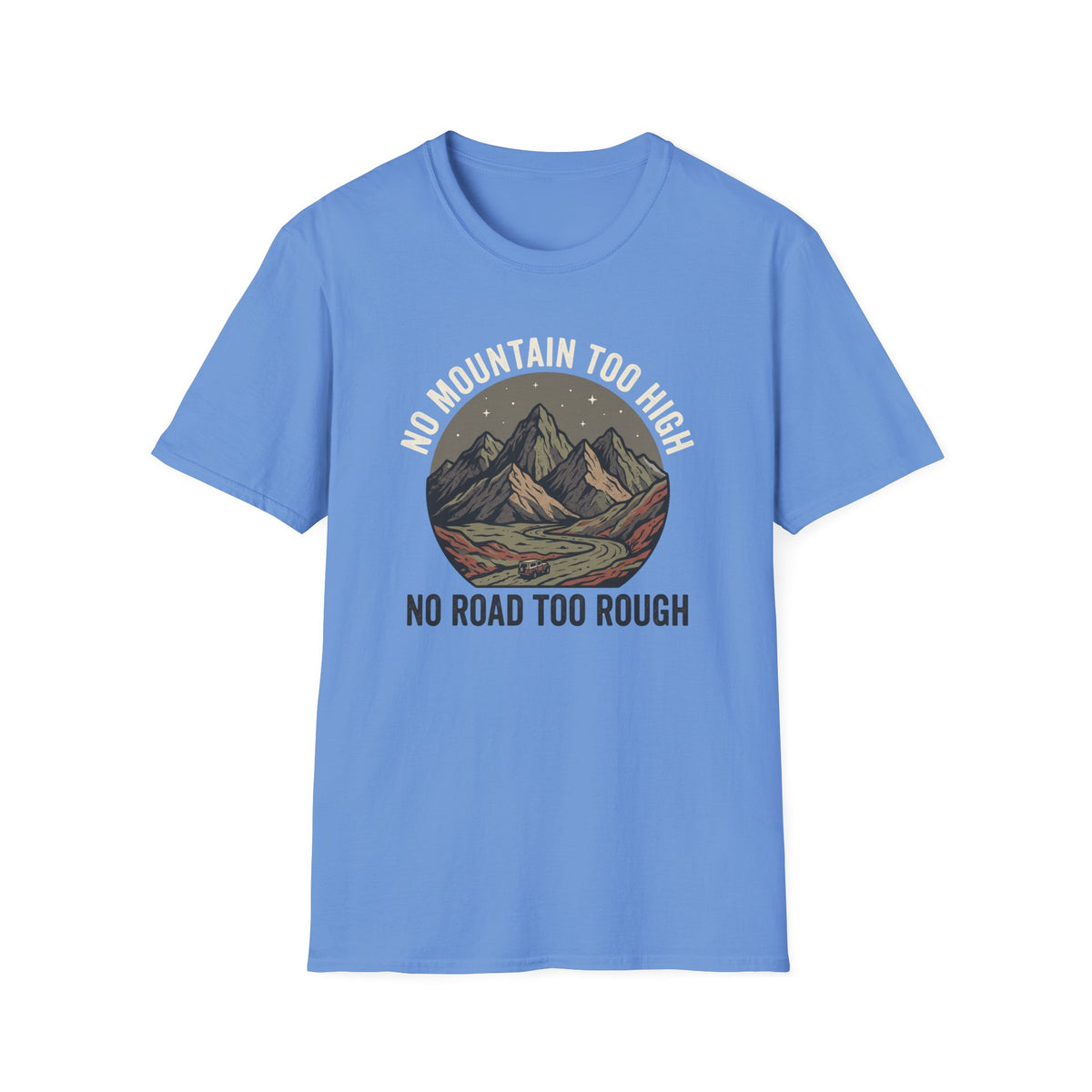 No Mountain Too High T-Shirt
