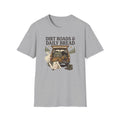 Dirt Roads & Daily Bread T-Shirt