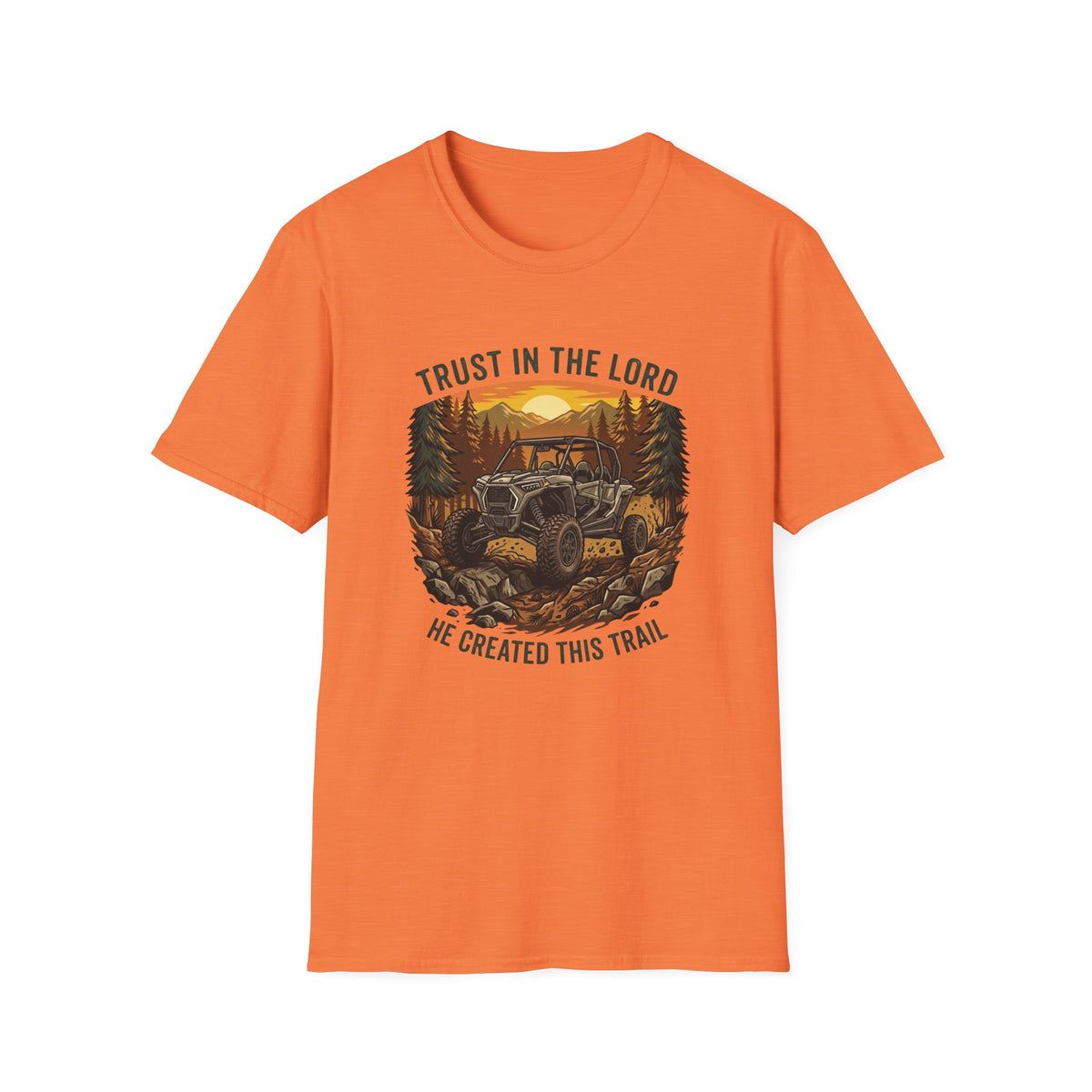 Trust in the Lord - He Created this Trail T-Shirt
