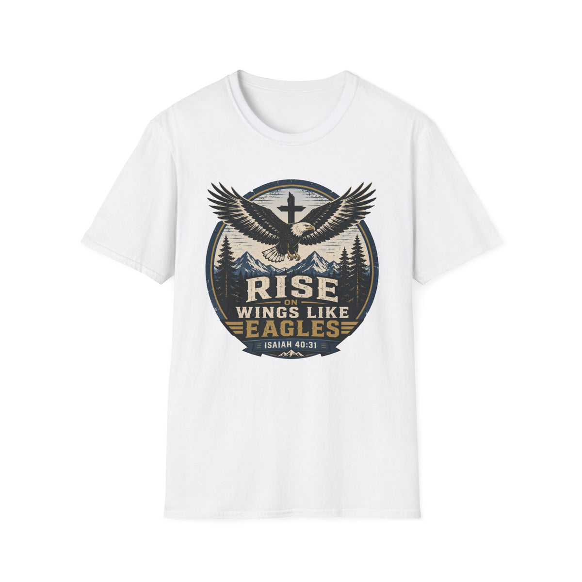 Rise on Wings Like Eagles T-Shirt