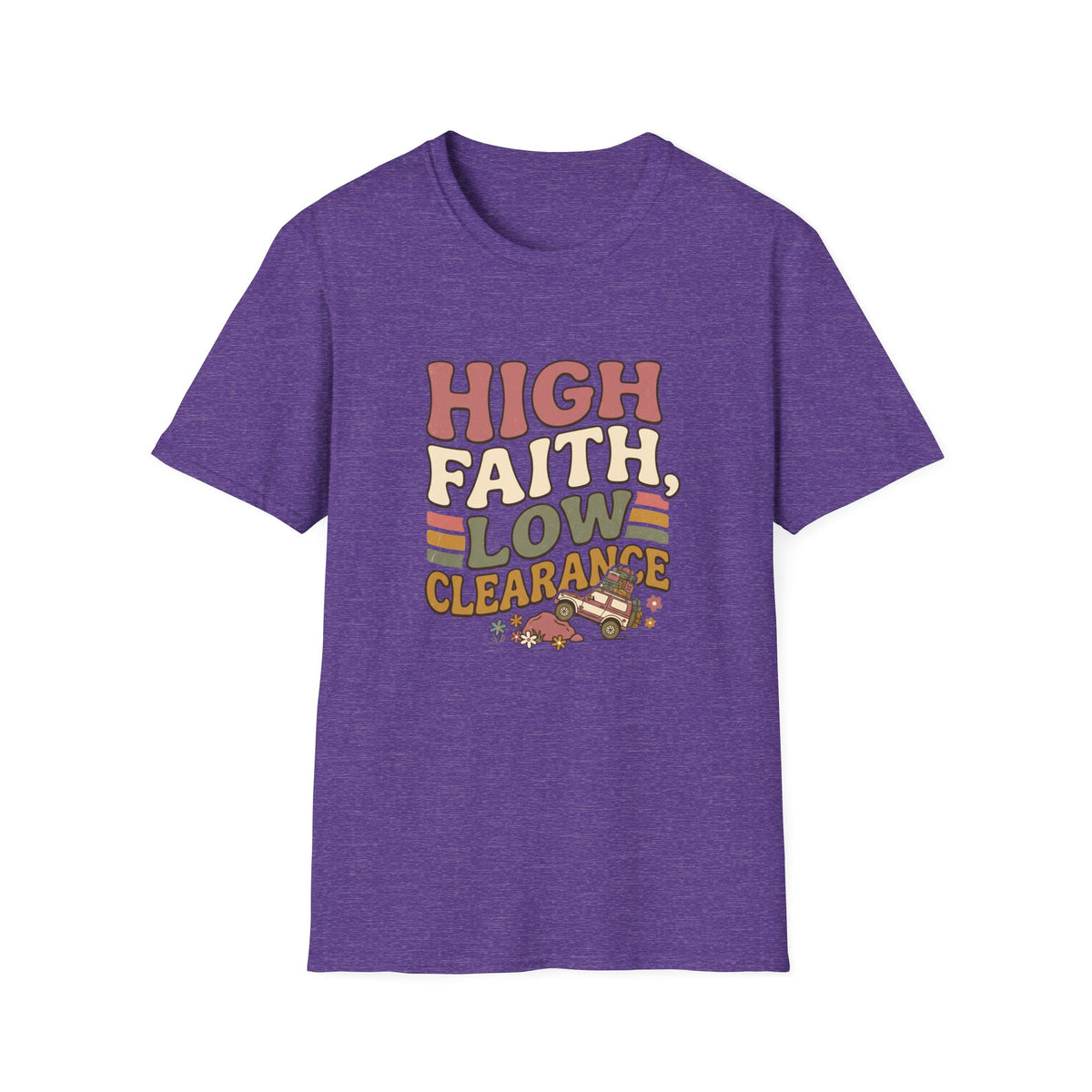 High Faith, Low Clearance T-Shirt