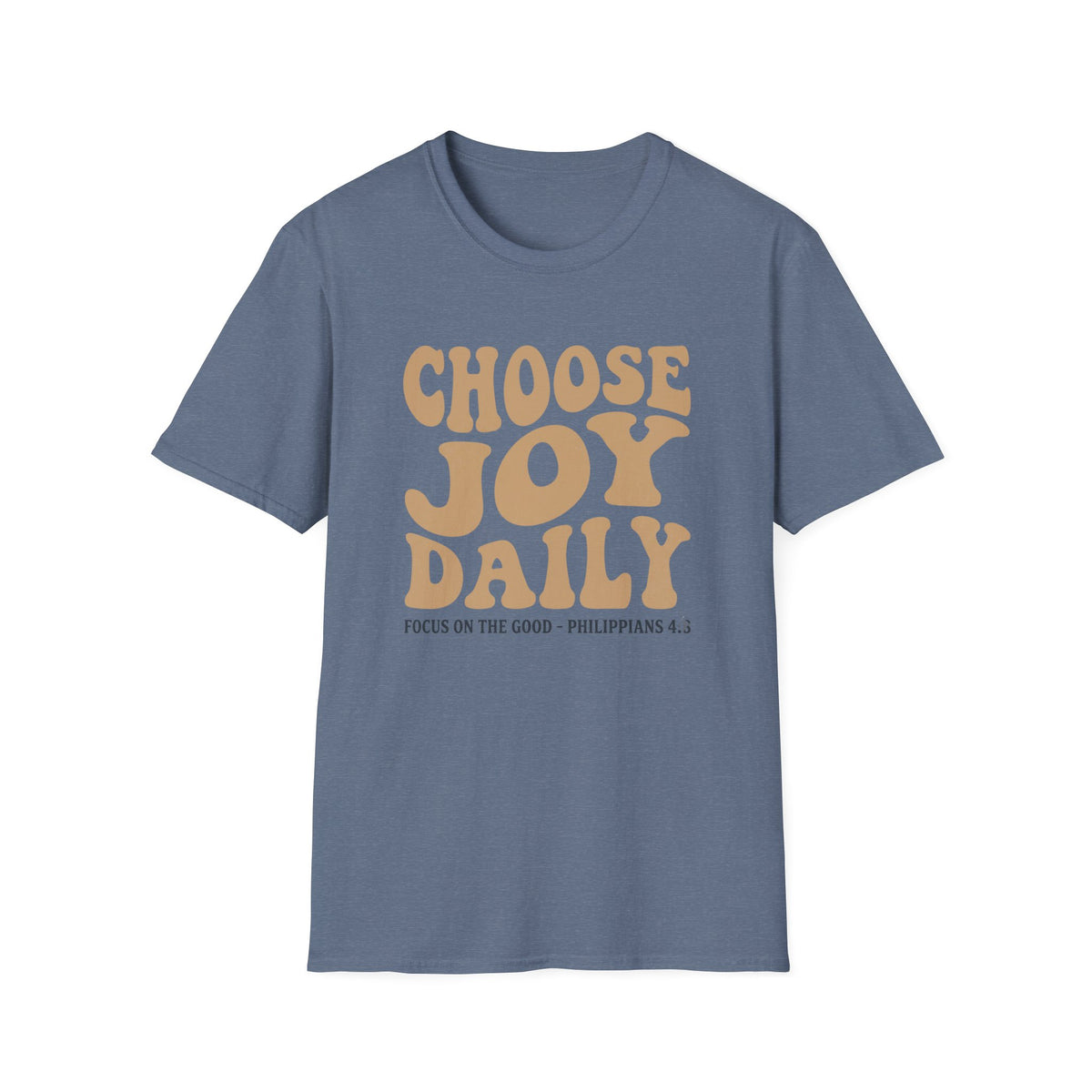 Choose Joy Daily T-Shirt